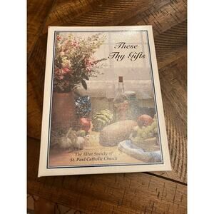 Church Cookbook, "These Thy Gifts" Recipes The Alter Society, Mississippi South